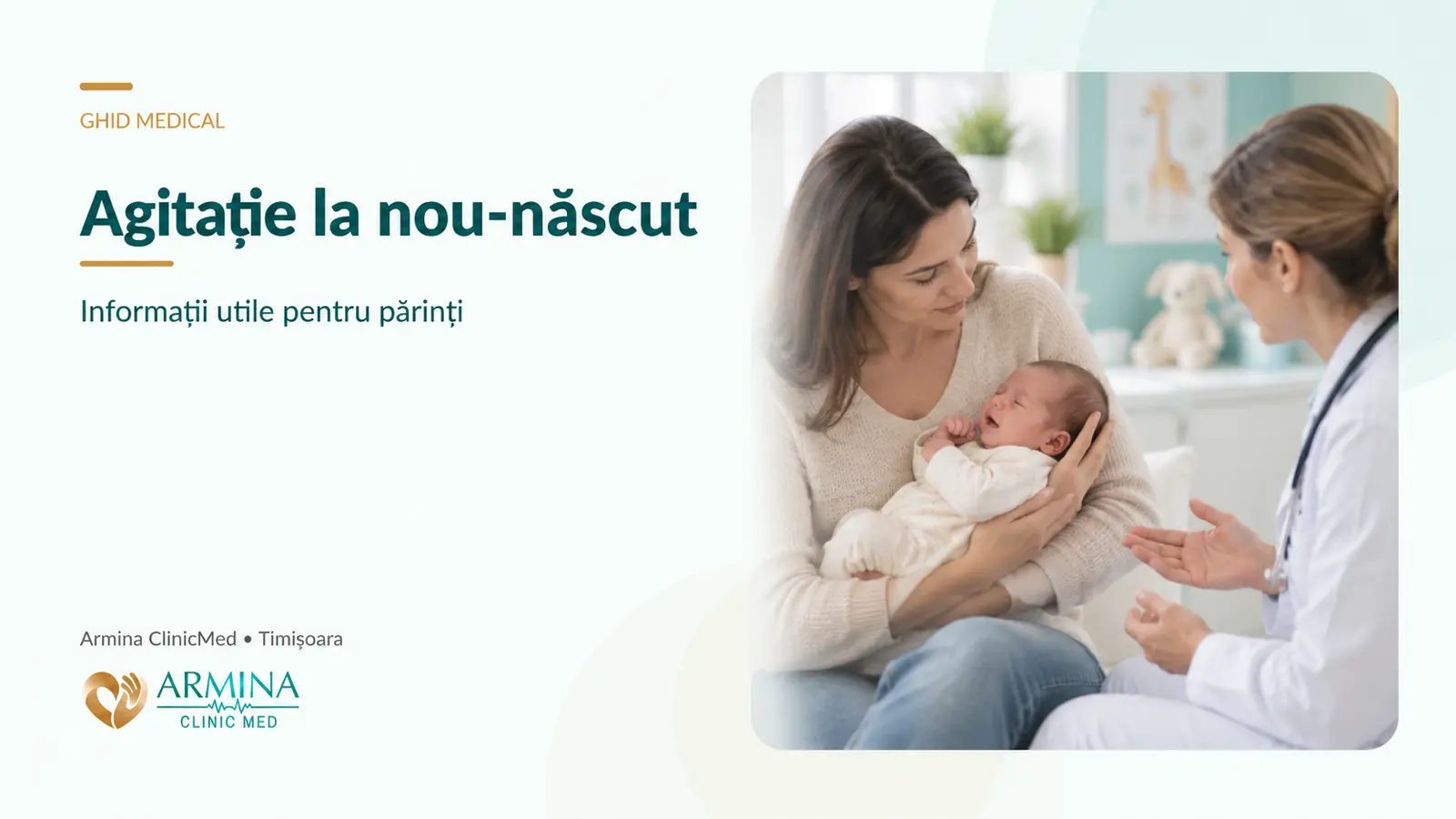 Agitație la nou-născut – cauze, evaluare medicală și când este necesar consultul neonatologic