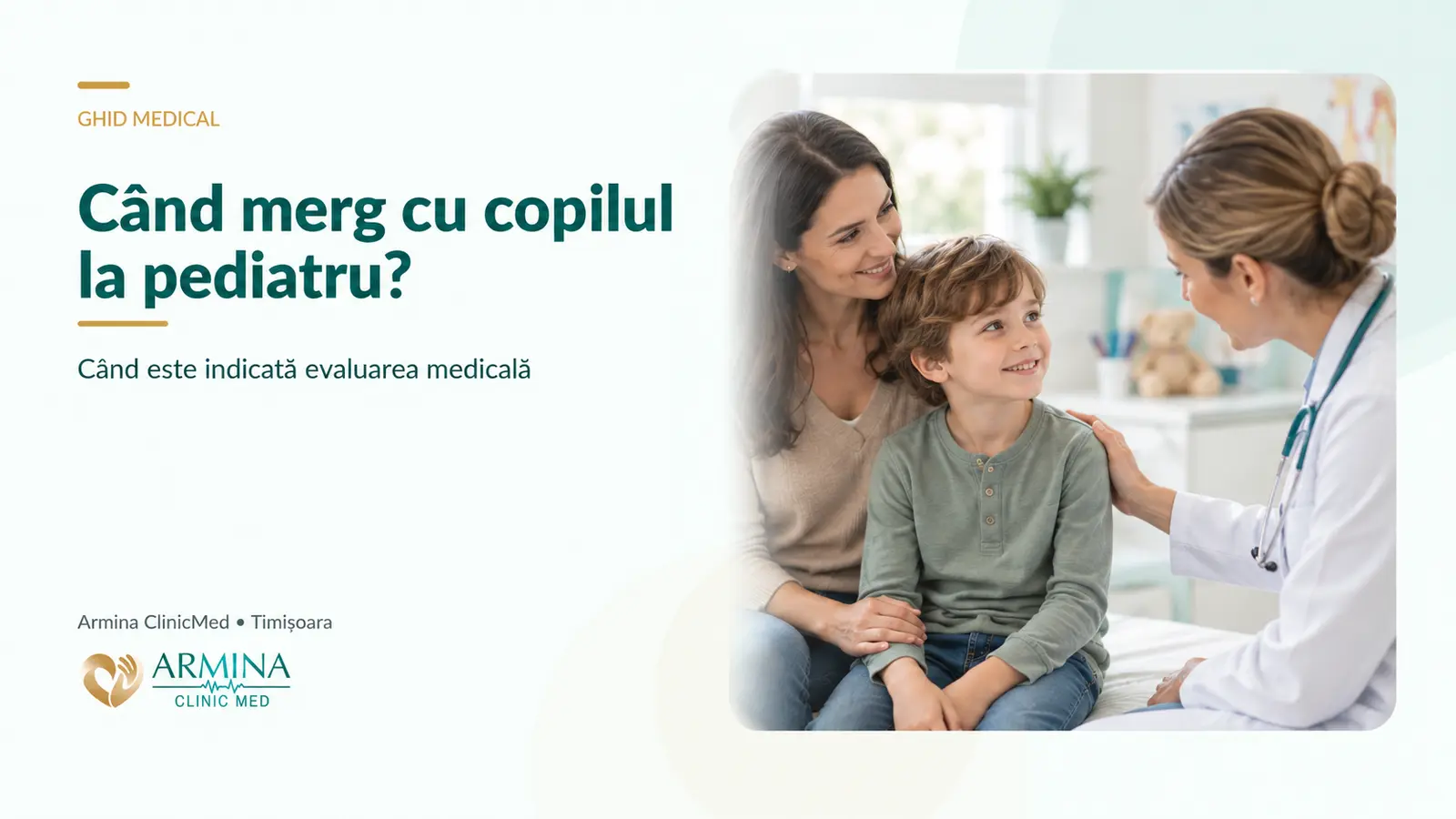 Când merg cu copilul la pediatru? Semne de alarmă, evaluare și programare în Timișoara