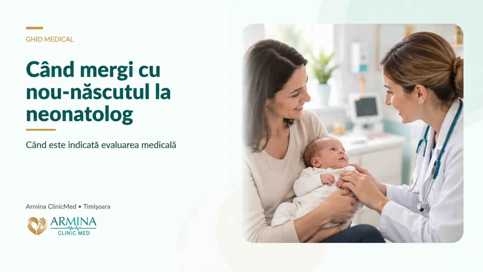 Când mergi cu nou-născutul la neonatolog