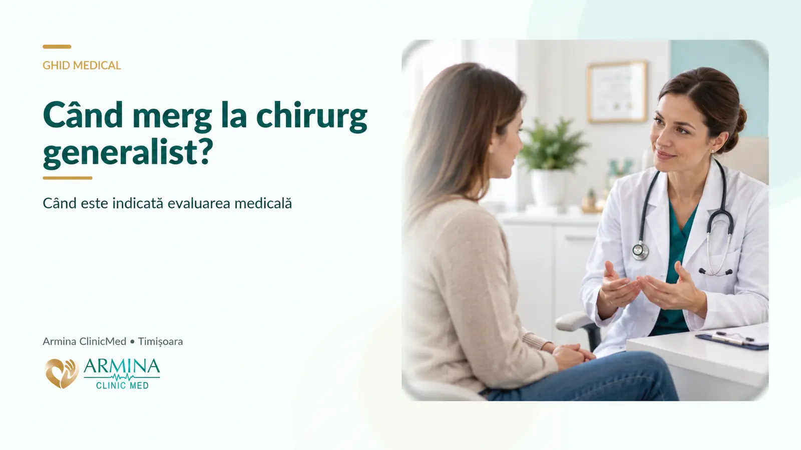 Când merg la chirurg generalist? Semne de alarmă, orientare medicală și consultație de chirurgie generală în Timișoara