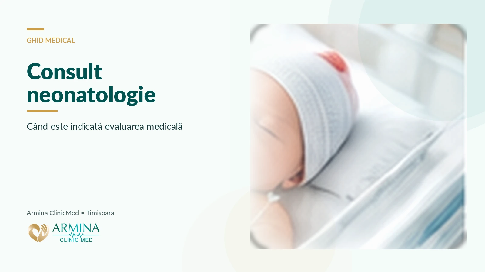 Consult neonatologie Timișoara: când este indicat