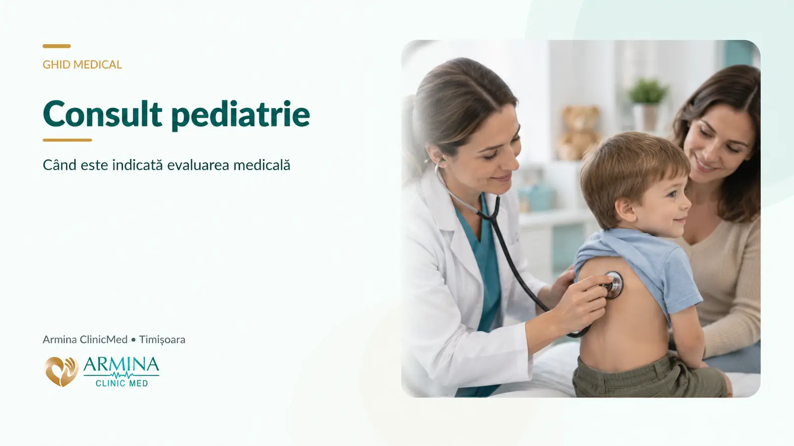 Consult pediatrie în Timișoara – cum se desfășoară, ce verifică medicul și când este indicată programarea