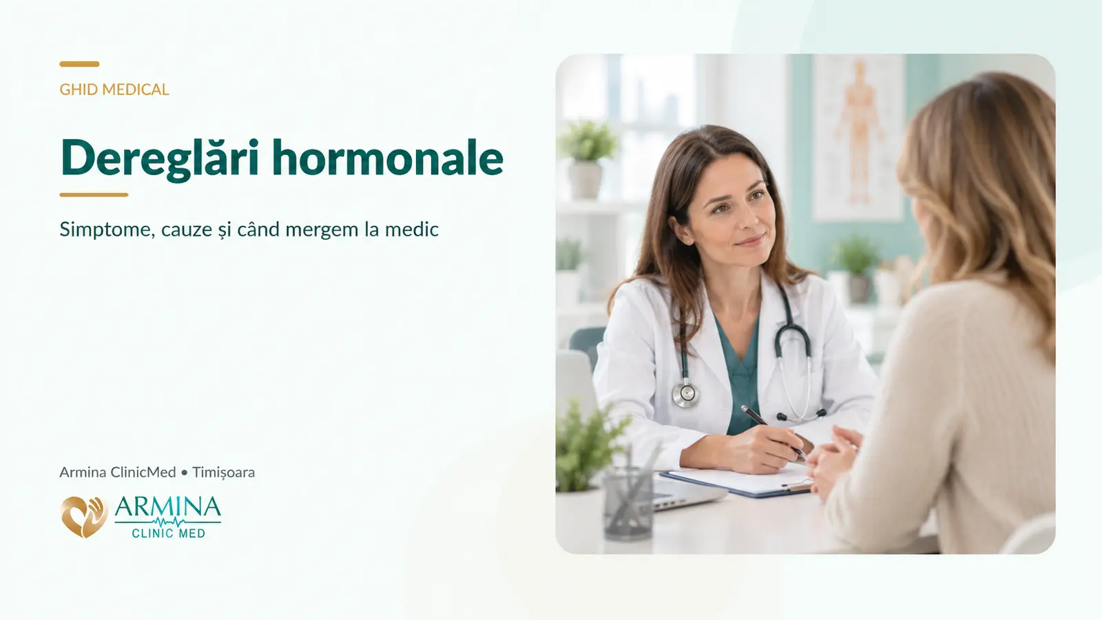Dereglări hormonale: simptome, cauze frecvente și când mergi la endocrinolog