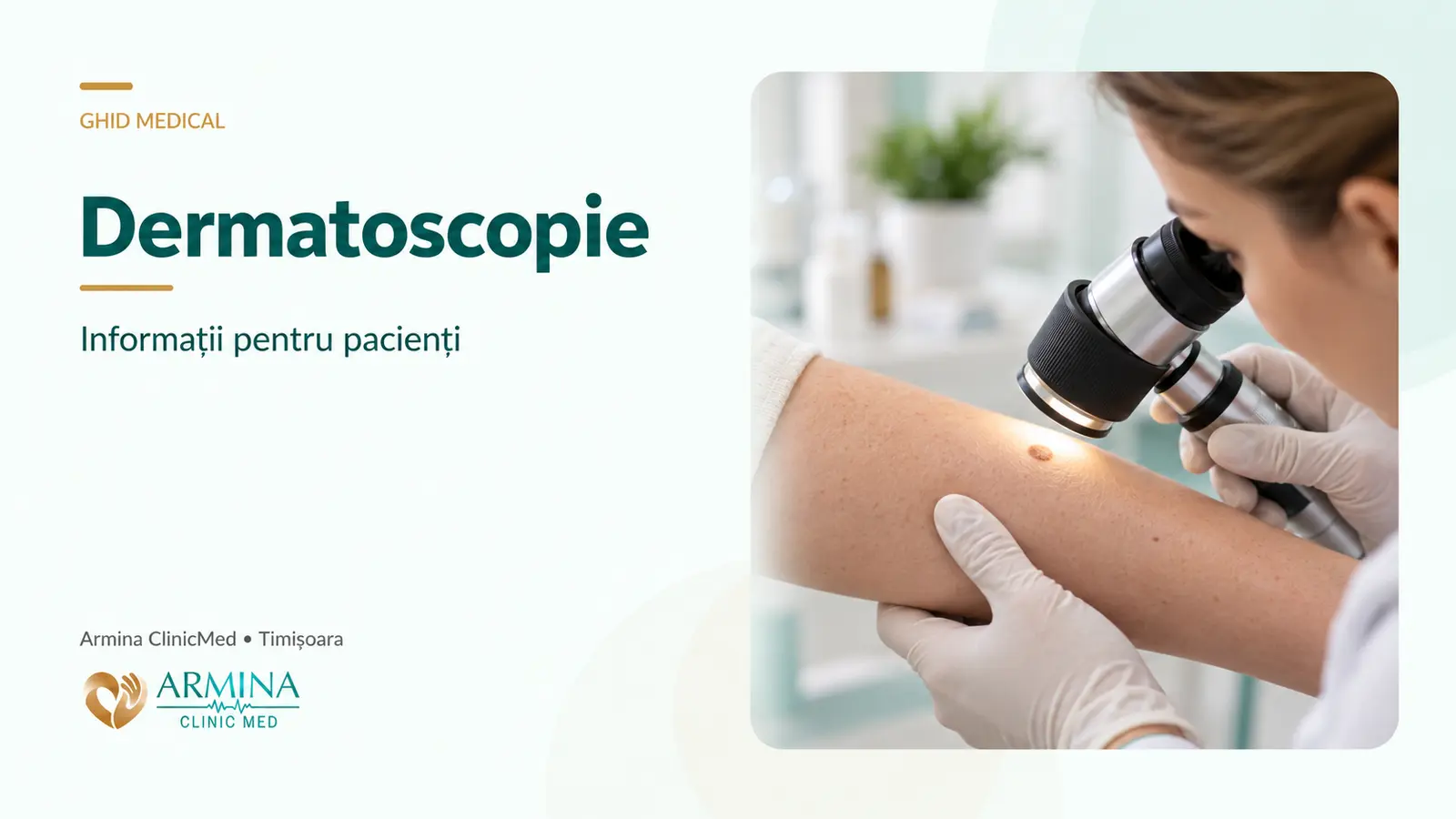 Dermatoscopie în Timișoara – gratuită cu bilet de trimitere