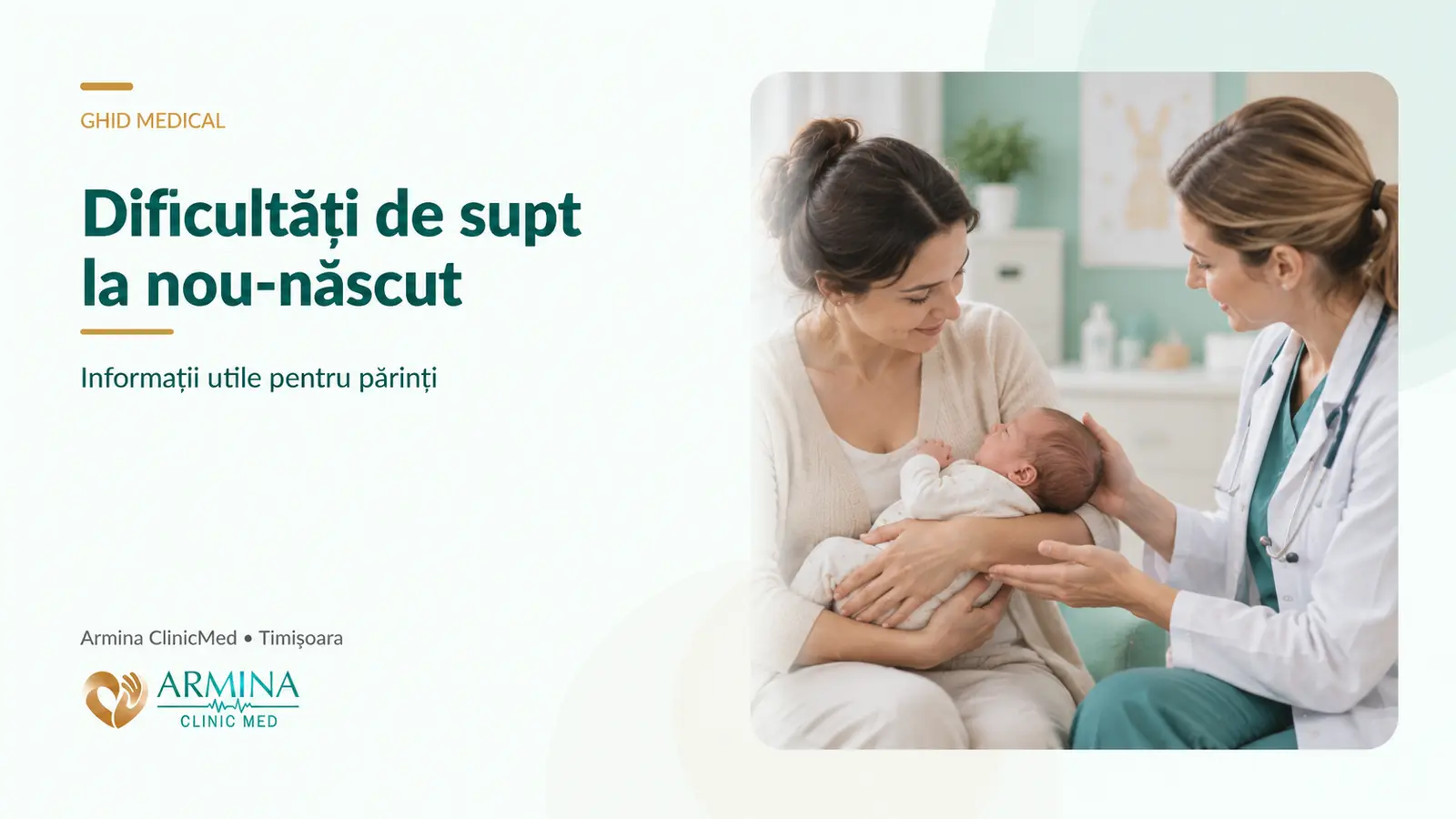 Dificultăți de supt la nou-născut – cauze și evaluare neonatologică