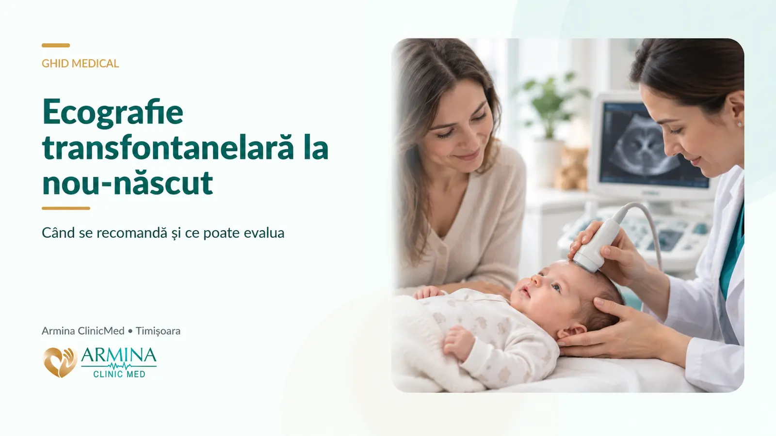 Ecografie transfontanelară la nou-născut: când se face