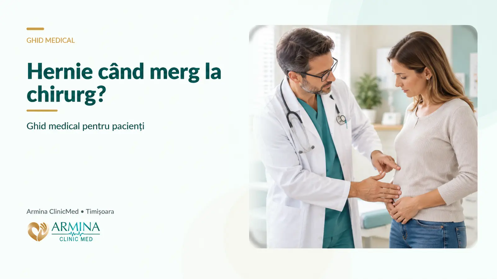 Hernie când merg la chirurg? Ce poate însemna, când este indicat consultul și ce verifică medicul