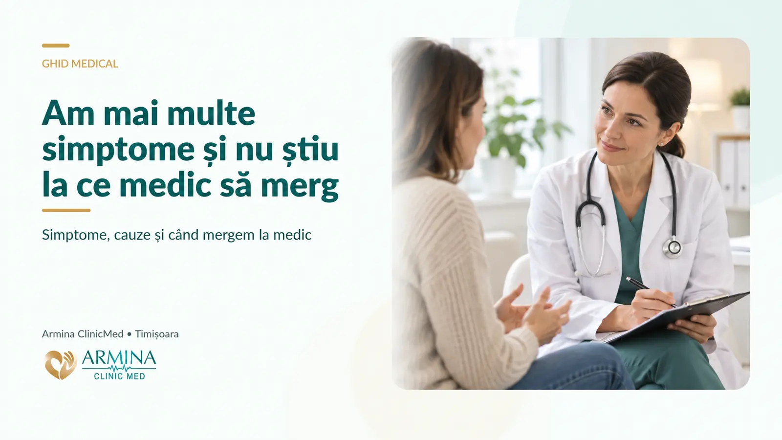 Am mai multe simptome și nu știu la ce medic să merg – cum te ajută medicina internă să te orientezi corect